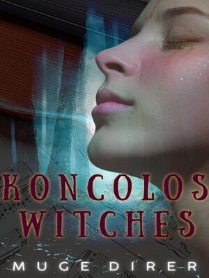 cover image of Koncolos Witches